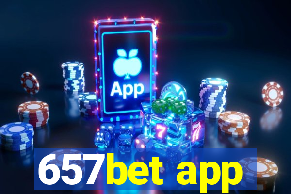 657bet app